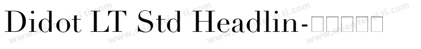 Didot LT Std Headlin字体转换